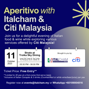 APERITIVO WITH ITALCHAM & CITI MALAYSIA